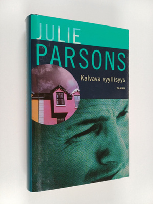 Julie Parsons : Kalvava syyllisyys