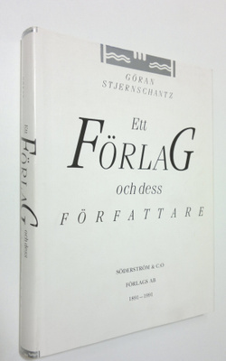 Göran Stjernschantz : Ett förlag och dess författare : Sö...