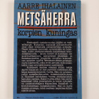 Aarre Ihalainen : Metsäherra - korpien kuningas - pikkukuva 2