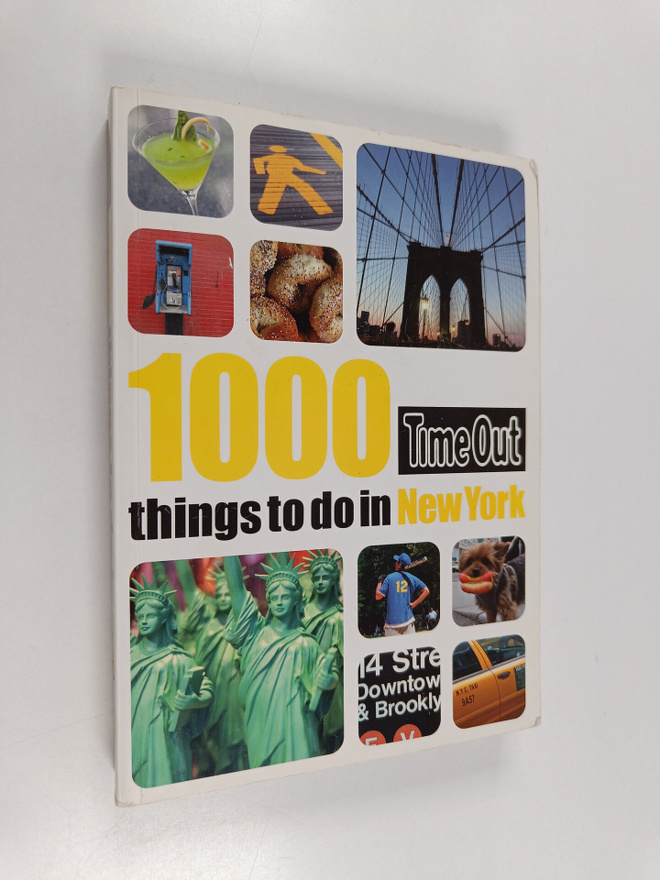 Time Out : Time Out 1000 Things to Do in New York