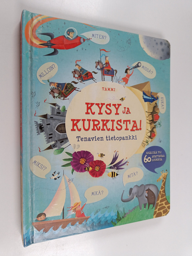 Katie Daynes : Kysy ja kurkista! : tenavien tietopankki