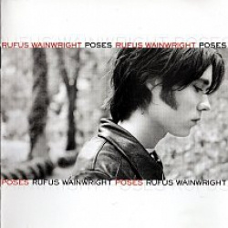 Rufus Wainwright - Poses (CD)