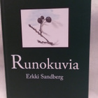 Runokuvia - Erkki Sandberg *signeerattu* 1.p (sid.) - pikkukuva 1
