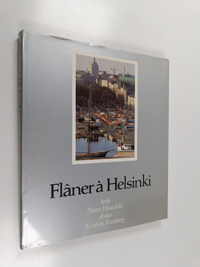 Paavo Haavikko : Flaner a Helsinki