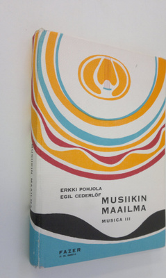 Erkki Pohjola : Musica 3 5-9, Musiikin maailma