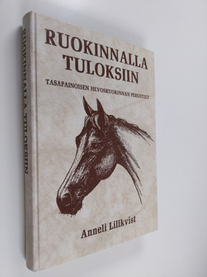 Anneli Lillkvist : Ruokinnalla tuloksiin : Tasapainoisen ...