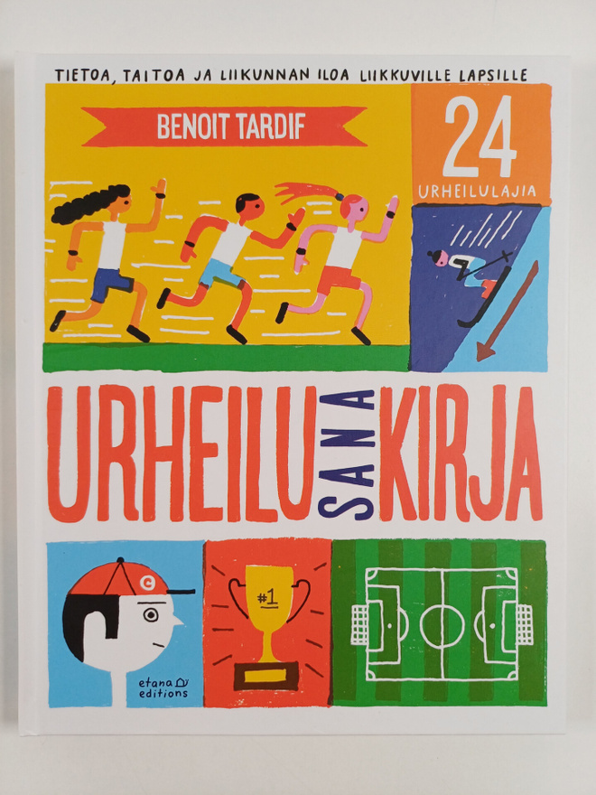 Benoit Tardif : Urheilusanakirja - Tietoa, taitoa ja liik...