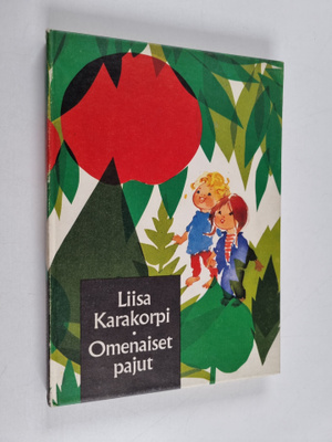 Liisa Karakorpi : Omenaiset pajut : Satuja