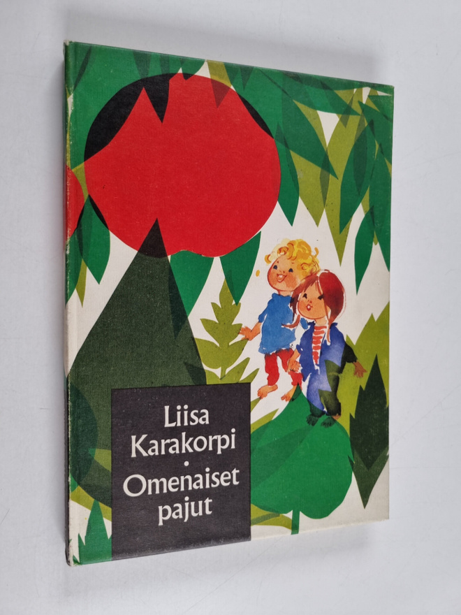 Liisa Karakorpi : Omenaiset pajut : Satuja