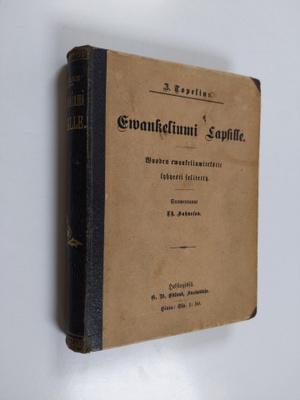Zacharias Topelius : Ewankeliumi lapsille. Vuoden ewankel...