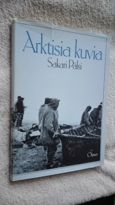 Sakari Pälsi: Arktisia kuvia. Alkeellisia taideteoksia