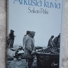 Sakari Pälsi: Arktisia kuvia. Alkeellisia taideteoksia - pikkukuva 1