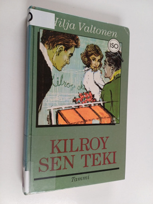 Hilja Valtonen : Kilroy sen teki