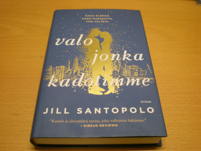 Jill Santopolo: Valo jonka kadotimme