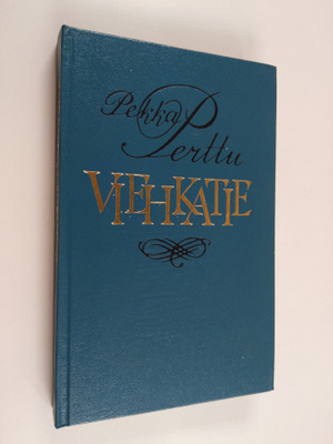 Pekka Perttu : Viehkatie : kertoelmia, kertomuksia, sikermiä