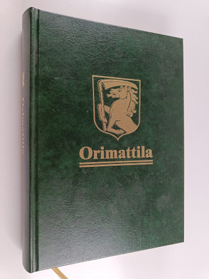 Kotiseutumme värikuvina : Orimattila
