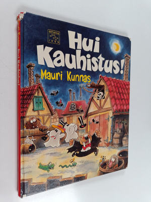 Mauri Kunnas : Hui kauhistus!