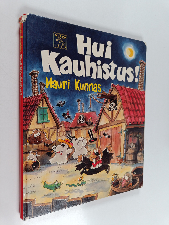 Mauri Kunnas : Hui kauhistus!