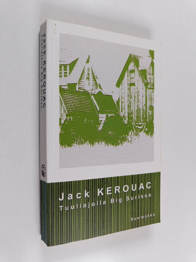 Jack Kerouac : Tuuliajolla Big Surissa