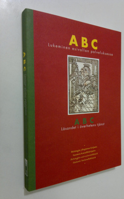 Esko M. ym. (artikkelien kirjoittajat) Laine : ABC : luke...