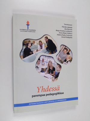 Yhdessä parempaa pedagogiikkaa : interaktiivisuus opetuks...