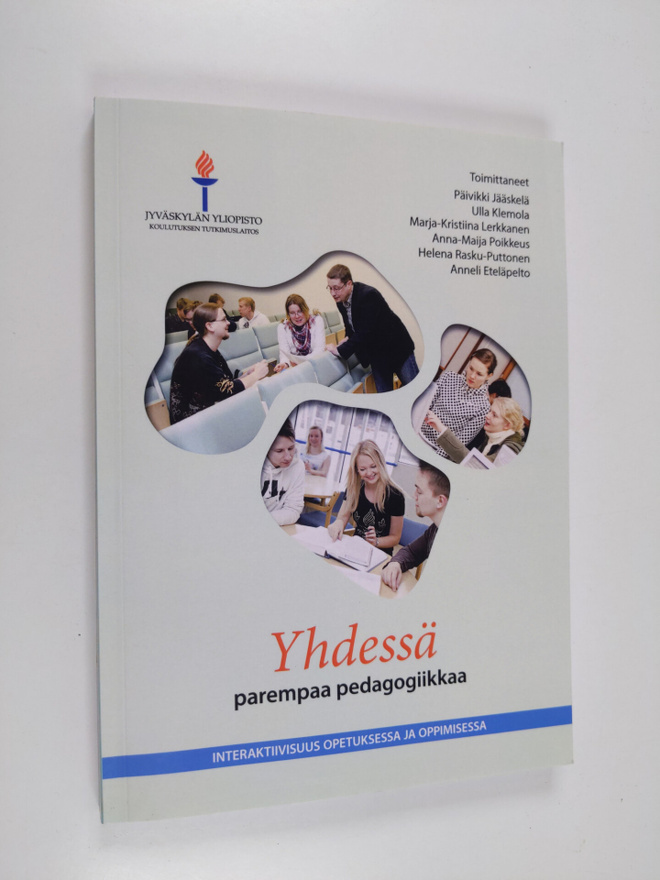 Yhdessä parempaa pedagogiikkaa : interaktiivisuus opetuks...