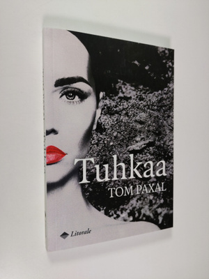 Tom Paxal : Tuhkaa