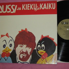 JUSSI RAITTINEN - Jussi Ja Kieku Ja Kaiku - LP 1979 EX- - pikkukuva 1