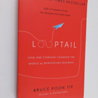 Bruce Poon Tip : Looptail - How One Company Changed the W... - pikkukuva 1