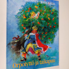 Kerttu Manninen : Orpotyttö ja taikapuu ja muita suomalai... - pikkukuva 1