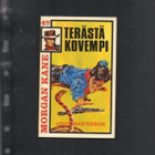 Morgan Kane n:o 40 1977 Terästä kovempi. - pikkukuva 1
