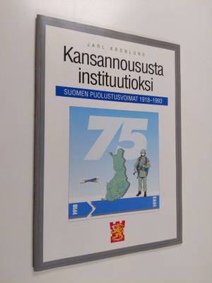Jarl Kronlund : Kansannoususta instituutioksi : Suomen pu...
