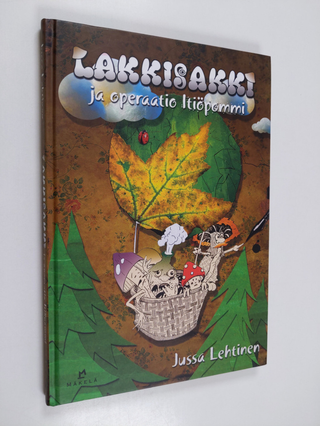 Jussa Lehtinen : Lakkisakki ja operaatio itiöpommi