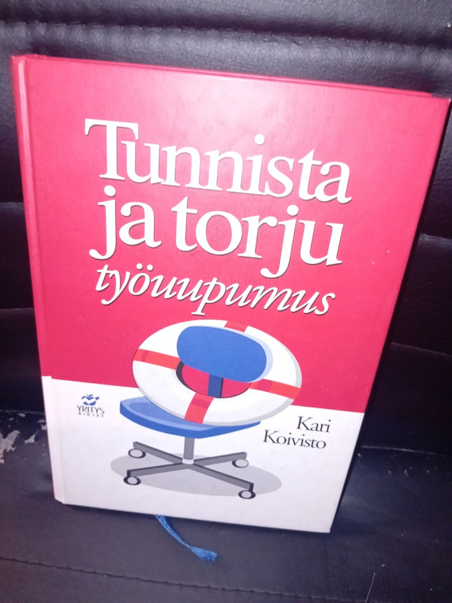 Koivisto  : Tunnista ja torju työuupumus  ( SIS POSTIKULU ]