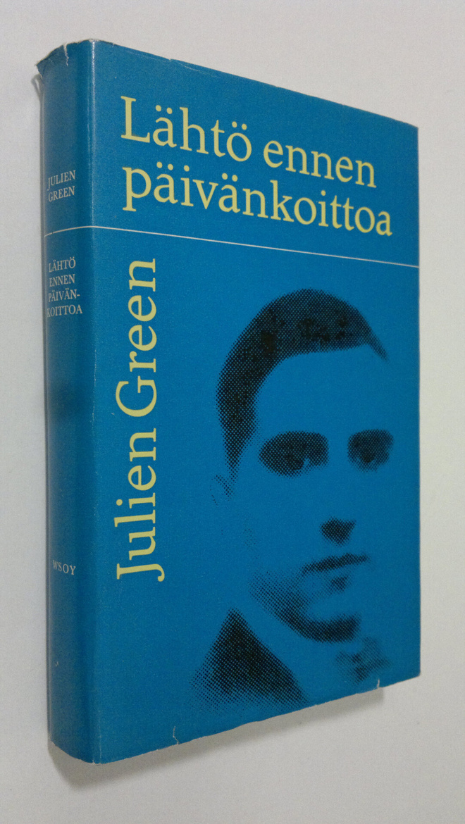 Julien Green : Lähtö ennen päivänkoittoa