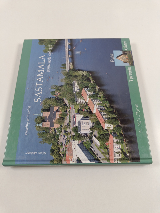 Hannu Moilanen : Sastamala : sopivasti sykettä : Tyrvään ...