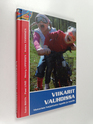 Viikarit vauhdissa : motorisia harjoitteita lapsille ja n...