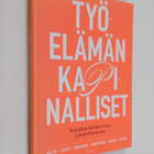 Milla Halme : Työelämän kapinalliset : totuuksia kellokor... - pikkukuva 1