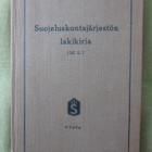 Suojeluskunta järjestön Lakikirja Yliesikunnan Leimalla.V 34 - pikkukuva 1