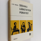 Leo Noro : Sosiaalilääketieteen perusteet sairaanhoitajil... - pikkukuva 1