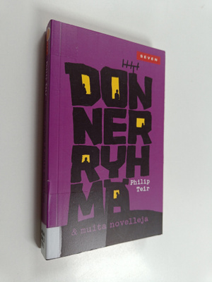 Philip Teir : Donner-ryhmä ja muita novelleja