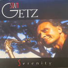 Stan Getz: Serenity (1987/1991) cd - pikkukuva 1