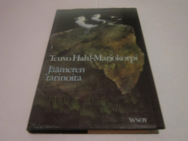 Teuvo Hahl-Marjokorpi    JÄÄMEREN TARINOITA
