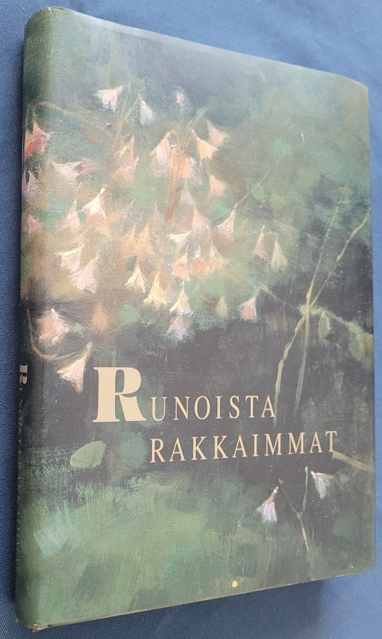 Runoista rakkaimmat - valikoima suomalaisia runoja