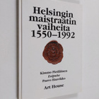 Kimmo Pietiläinen : Helsingin maistraatin vaiheita 1550-1992 - pikkukuva 1