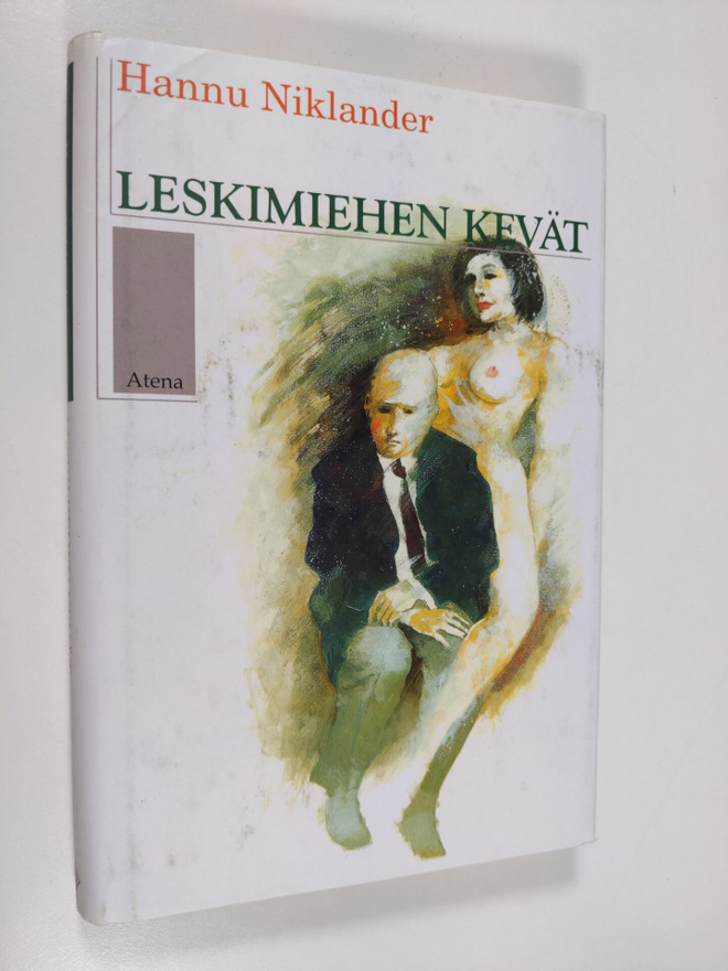 Hannu Niklander : Leskimiehen kevät (signeerattu)