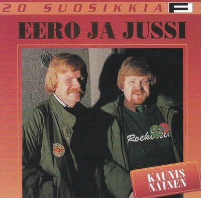 Eero ja Jussi - 20 suosikkia: Kaunis nainen (CD)