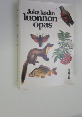 Jiri Felix : Joka kodin luonnonopas