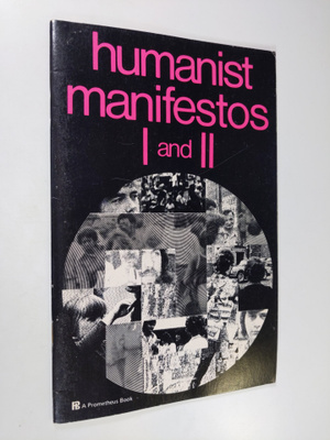Paul Kurtz : Humanist manifesot I and II