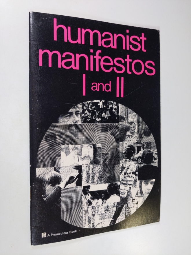 Paul Kurtz : Humanist manifesot I and II
